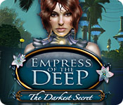 Empress Of The Deep: The Darkest Secret