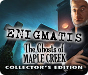 play Enigmatis: The Ghosts Of Maple Creek Collector'S Edition