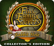 play Flux Family Secrets: The Rabbit Hole Collector'S Edition