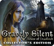 play Gravely Silent: House Of Deadlock Collector'S Edition