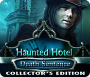 play Haunted Hotel: Death Sentence Collector'S Edition