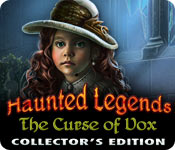 play Haunted Legends: The Curse Of Vox Collector'S Edition