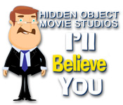 play Hidden Object Movie Studios: I'Ll Believe You
