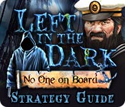 Left In The Dark: No One On Board Strategy Guide