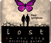 play Lost In The City: Post Scriptum Strategy Guide