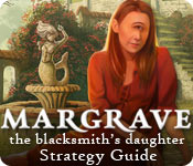 play Margrave: The Blacksmith'S Daughter Strategy Guide