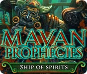 play Mayan Prophecies: Ship Of Spirits