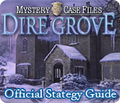 play Mystery Case Files®: Dire Grove ™ Strategy Guide