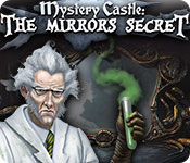 play Mystery Castle: The Mirror'S Secret