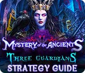 Mystery Of The Ancients: Three Guardians Strategy Guide