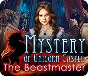 play Mystery Of Unicorn Castle: The Beastmaster