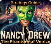 Nancy Drew: The Phantom Of Venice Strategy Guide