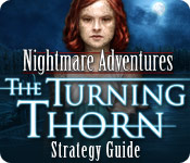 play Nightmare Adventures: The Turning Thorn Strategy Guide