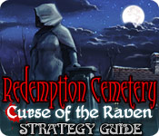 play Redemption Cemetery: Curse Of The Raven Strategy Guide