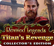 play Revived Legends: Titan'S Revenge Collector'S Edition
