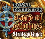 play Royal Detective: Lord Of Statues Strategy Guide