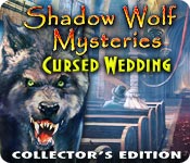 play Shadow Wolf Mysteries: Cursed Wedding Collector'S Edition