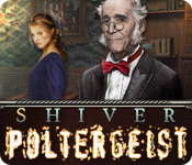 play Shiver: Poltergeist