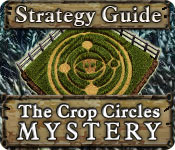 play The Crop Circles Mystery Strategy Guide