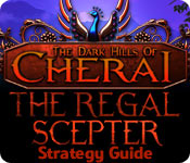 play The Dark Hills Of Cherai: The Regal Scepter Strategy Guide