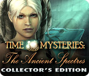 play Time Mysteries: The Ancient Spectres Collector'S Edition