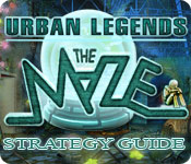 play Urban Legends: The Maze Strategy Guide