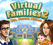 play Virtual Families 2: Our Dream House