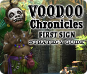 play Voodoo Chronicles: The First Sign Strategy Guide