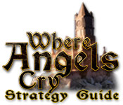 Where Angels Cry Strategy Guide