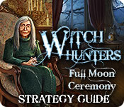 play Witch Hunters: Full Moon Ceremony Strategy Guide
