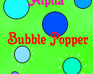 Bubble Popper Alpha