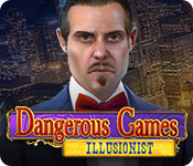 play Dangerous Games: Illusionist