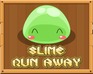 play Slime Run Away
