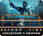 play The Secret Order: Beyond Time Collector'S Edition