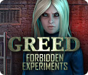 play Greed: Forbidden Experiments