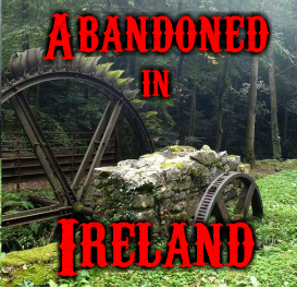 play Abandoned In Ireland