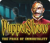play Puppetshow: The Price Of Immortality