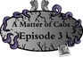 play A Matter Of Caos: Episode 3