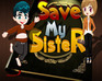 play Ena Save My Sister