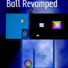 Ball Revamped 2