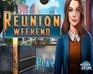 play Reunion Weekend