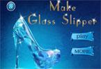 Make Glass Slipper
