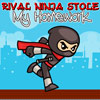 play Rival Ninja Stole My Homework