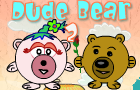 play Dude Bear 2