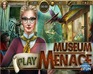 play Museum Menace