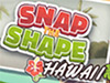 Snap The Shape: Hawaii