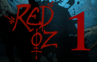 play Red Oz: Episode 1