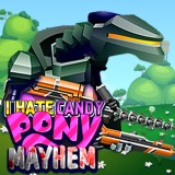 play I Hate Candy Pony Mayhem