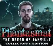 play Phantasmat: The Dread Of Oakville Collector'S Edition