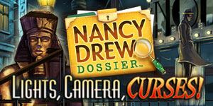 Nancy Drew - Dossier - Lights, Camera, Curses! game